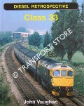 Book cover of Diesel Retrospective - Class 33 by VAUGHAN, John